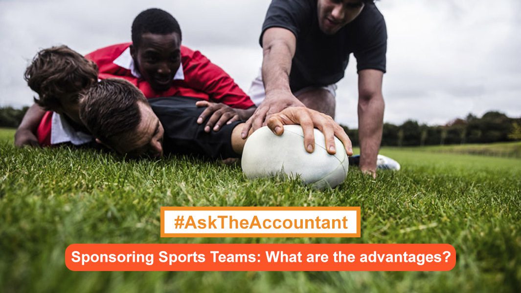 Sponsoring Sports Teams: What are the advantages? #AskTheAccountant 