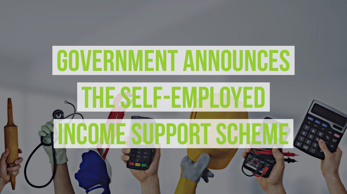 Government announces the Self Employed Income Support Scheme