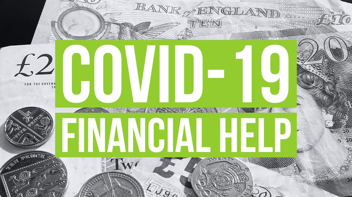 COVID-19 Financial Help – What is currently available?