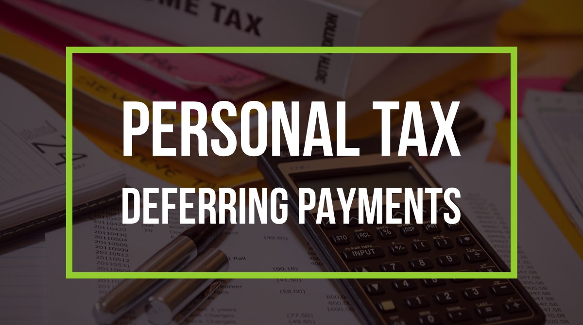 Personal Tax - deferring payments